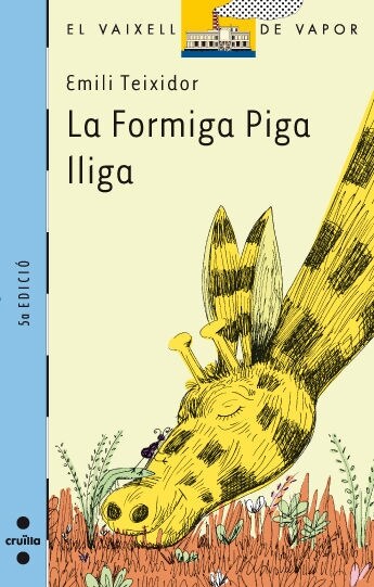 LA FORMIGA PIGA LLIGA (Paperback)
