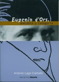 EUGENIO DORS, ANECDOTA Y CATEGORIA (Paperback)