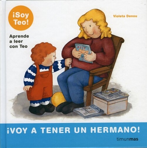 VOY A TENER UN HERMANO!(+4 ANOS) (Hardcover)
