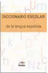 DICCIONARIO ESCOLAR DE LA LENGUA ESPANOLA (Paperback)