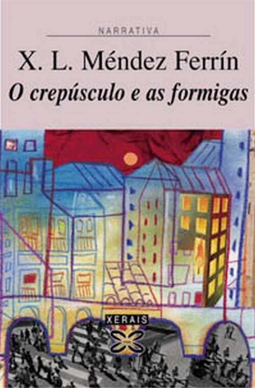 O CREPUSCULO E AS FORMIGAS (Paperback)