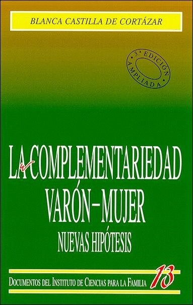 LA COMPLEMENTARIEDAD VARON - MUJER (Paperback)