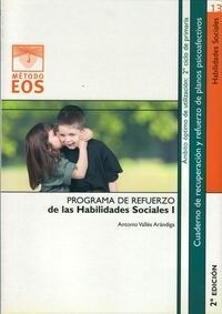 REFUERZO DE LAS HABILIDADES SOCIALES, I (Paperback)