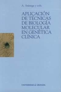 APLICACION DE TECNICAS DE BIOLOGIAMOLECULAR EN GENETICA CLINICA (Paperback)