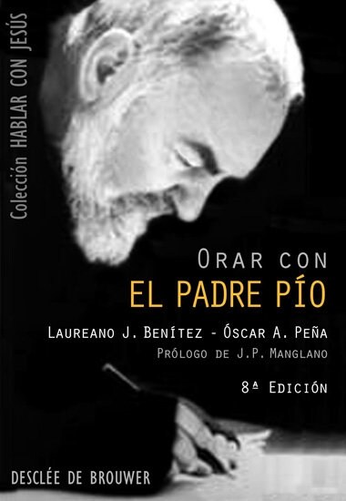 ORAR CON EL PADRE PIO (Paperback)