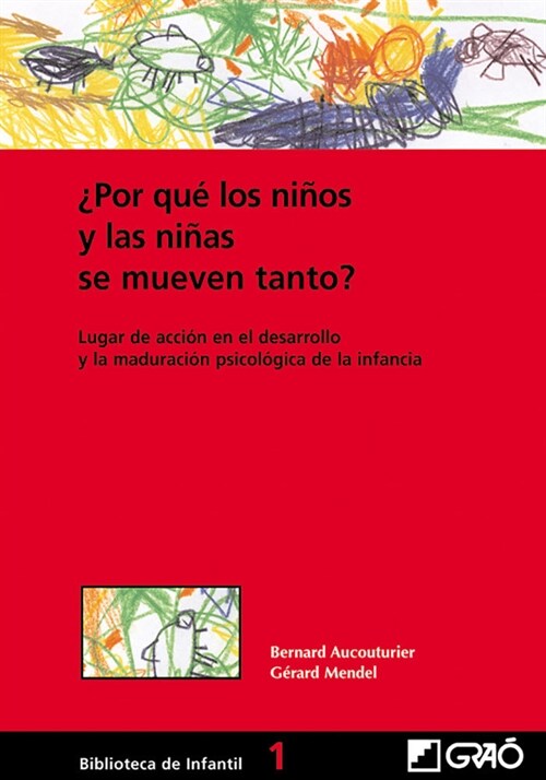 POR QUE LOS NINOS Y LAS NINAS SE MUEVEN TANTO (Paperback)