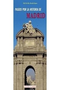 10 PASEOS POR LA HISTORIA DE MADRID (Paperback)