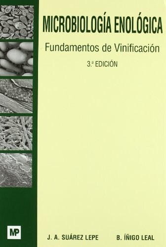 MICROBIOLOGIA ENOLOGICA. FUNDAMENTOS DE VINIFICACION (Paperback)