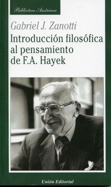 INTRODUCCION FILOSOFICA AL PENSAMIENTO DE F.A. HAYEK (Book)