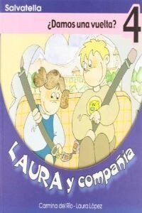 DAMOS UNA VUELTA  (LAURA Y COMPANIA, 4)(+4 ANOS) (Paperback)