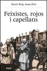 FEIXISTES, ROJOS I CAPELLANS (Paperback)