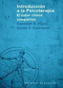 INTRODUCCION A LA PSICOTERAPIA. ELSABER CLINICO COMPARTIDO (Paperback)