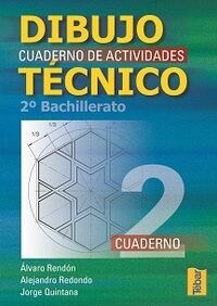 CUADERNO DE ACTIVIDADES 2. DIBUJO TECNICO. 2  BACHILLERATO (Paperback)