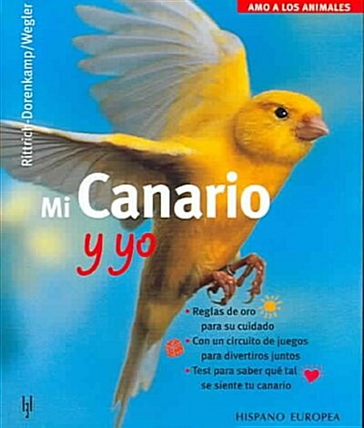 MI CANARIO Y YO (Paperback)