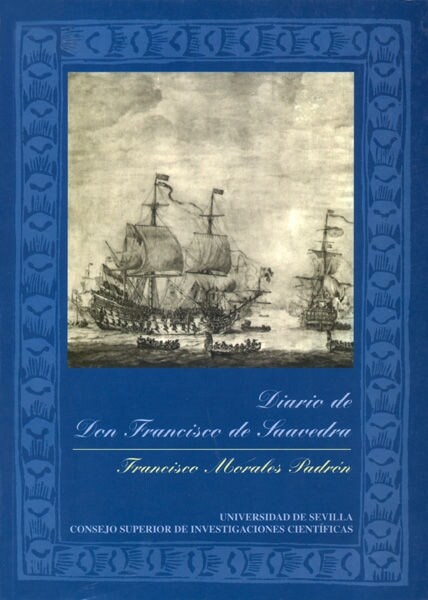DIARIO DE DON FRANCISCO DE SAAVEDRA (Paperback)