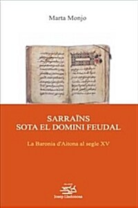 SARRAINS SOTA EL DOMINI FEUDAL. (Digital Download)