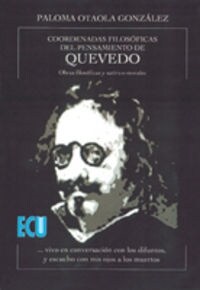 COORDENADAS FILOSOFICAS DELMPENSAMIENTO DE QUEVEDO (Paperback)