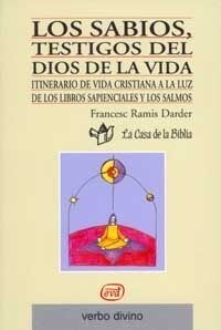 LOS SABIOS, TESTIGOS DEL DIOS DE LA VIDA (Paperback)