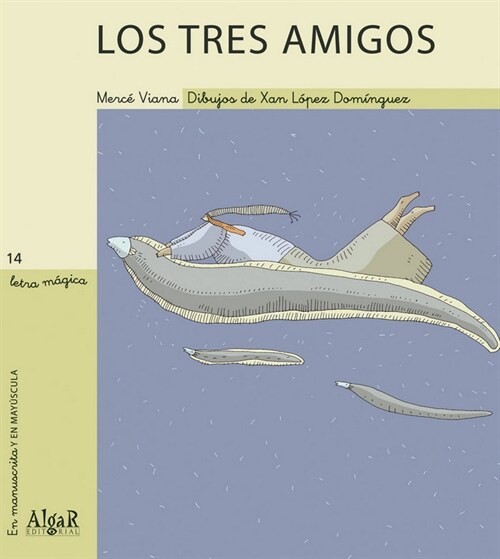 LOS TRES AMIGOS (Paperback)