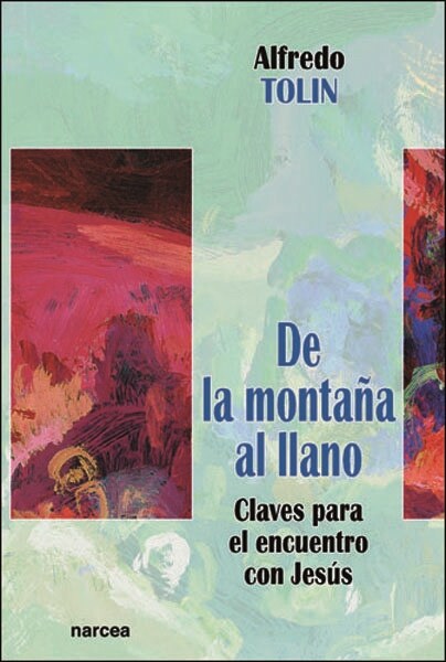 DE LA MONTANA AL LLANO (Paperback)