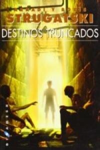 DESTINOS TRUNCADOS (Paperback)