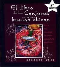 EL LIBRO DE LOS CONJUROS PARA LAS BUENAS CHICAS (Paperback)