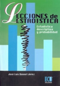 LECCIONES DE ESTADISTICA: ESTADISTICA DESCRIPTIVA Y PROBABILIDAD (Paperback)