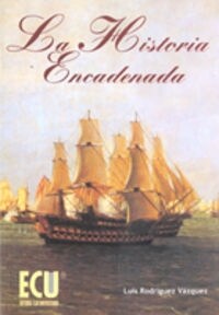 LA HISTORIA ENCADENADA (Paperback)