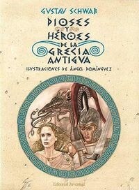 DIOSES Y HEROES DE LA GRECIA ANTIGUA (Paperback)