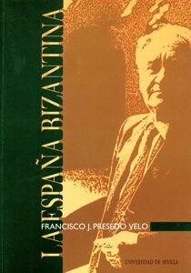 LA ESPANA BIZANTINA (Paperback)