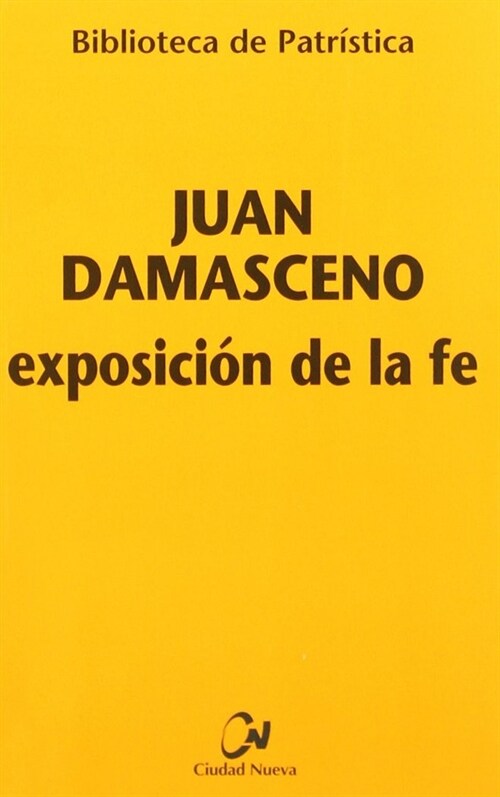 EXPOSICION DE LA FE (Paperback)