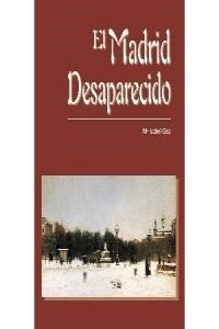 EL MADRID DESAPARECIDO (Paperback)