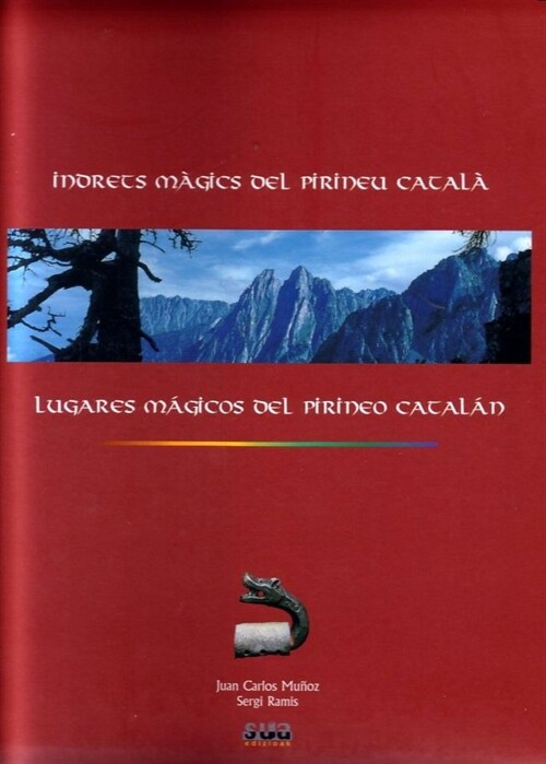 LUGARS MAGICOS DEL PIRINEO CATALAN(ESP-CAT) (Paperback)