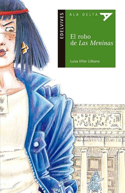 EL ROBO DE LAS MENINAS (ALA DELTAVERDE)(+10 ANOS) (Paperback)