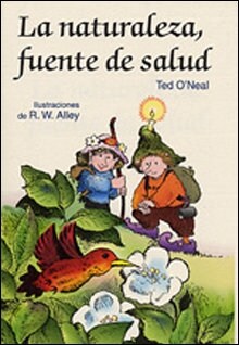 LA NATURALEZA FUENTE DE SALUD (Paperback)