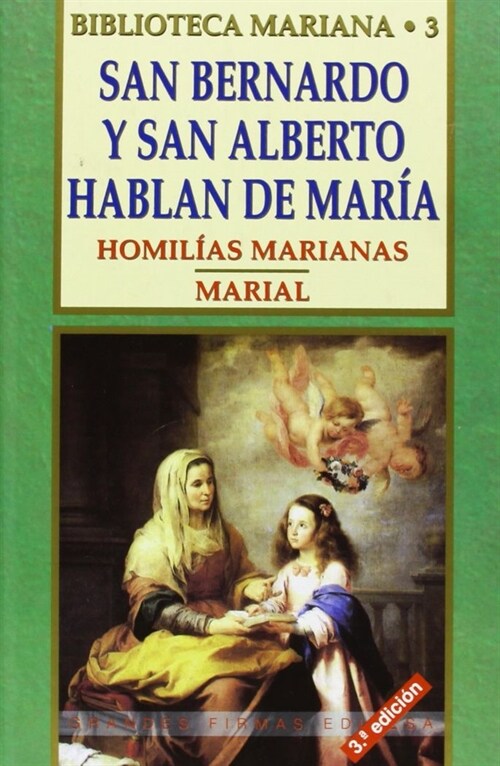 SAN BERNARDO Y SAN ALBERTO HABLAN DE MARIA (Hardcover)