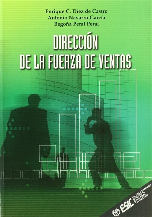 DIRECCION DE LA FUERZA DE VENTAS (Paperback)