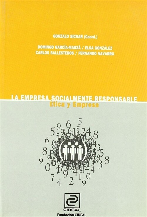 LA EMPRESA SOCIALMENTE RESPONSABLE. ETICA Y EMPRESA (Paperback)