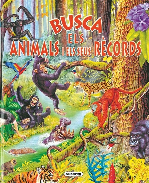 BUSCA ELS ANIMALS I ELS SEUS RECORDS (Hardcover)