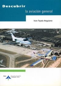 DESCUBRIR LA AVIACION GENERAL (Paperback)