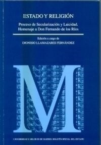 ESTADO Y RELIGION: PROCESO DE SECULARIZACION Y LAICIDAD (Paperback)