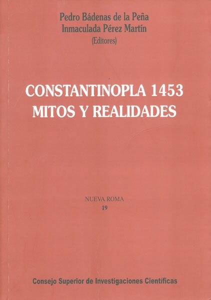 CONSTANTINOPLA 1453. MITOS Y REALIDADES (Paperback)