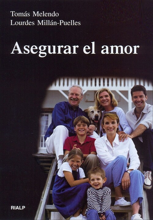 ASEGURAR EL AMOR. ANTES Y DURANTE EL MATRIMONIO (Paperback)