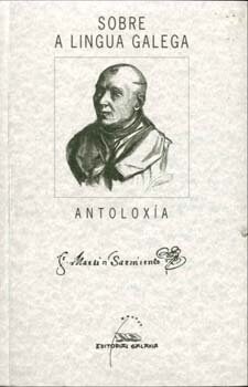 SOBRE A LINGUA GALEGA: ANTOLOXIA (Paperback)