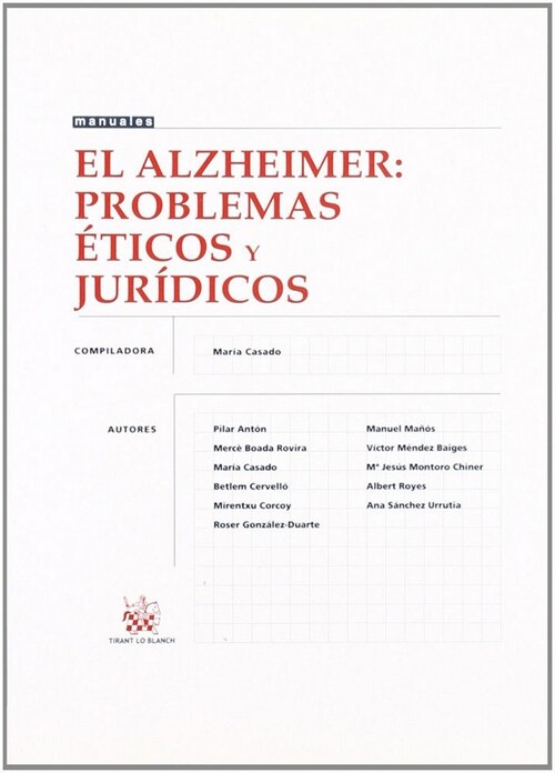 EL PROCESO CIVIL. EL ALZHEIMER: PROBLEMAS ETICOS Y JURIDICOS (Paperback)