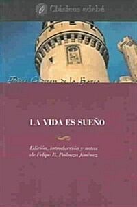 LA VIDA ES SUENO (Paperback)