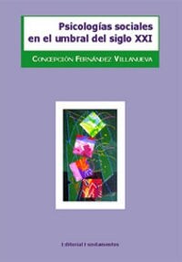 PSICOLOGIAS SOCIALES EN EL UMBRAL DEL SIGLO XXI (Paperback)