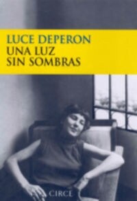 UNA LUZ SIN SOMBRAS (Paperback)