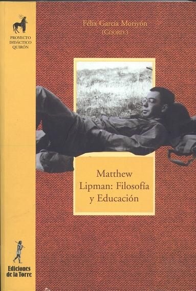 MATTHEW LIPMAN: FILOSOFIA Y EDUCACION (Paperback)