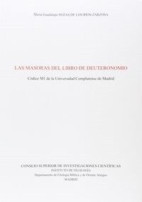 LAS MASORAS DEL LIBRO DE DEUTERONOMIO (Paperback)